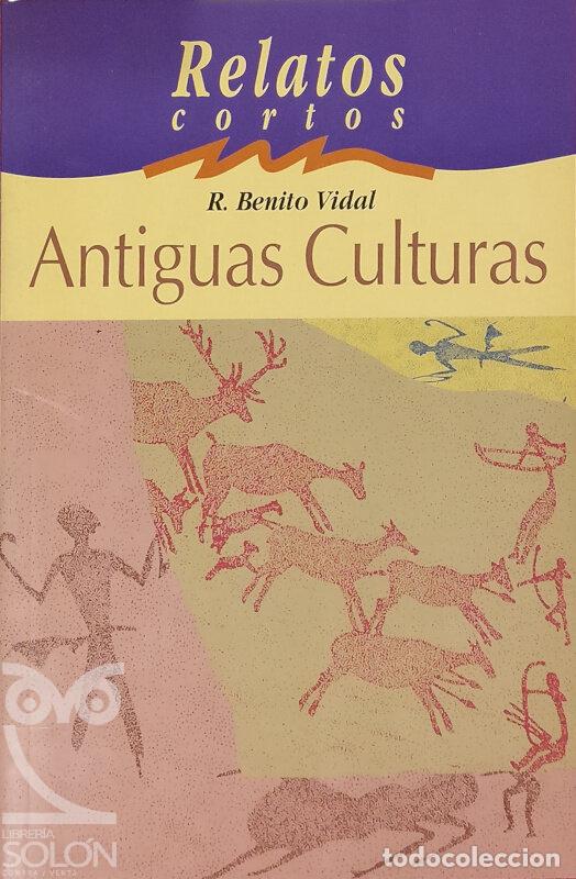 Libros: Antiguas Culturas - R. Benito Vidal (Selecci&oacute;n) - Foto 1