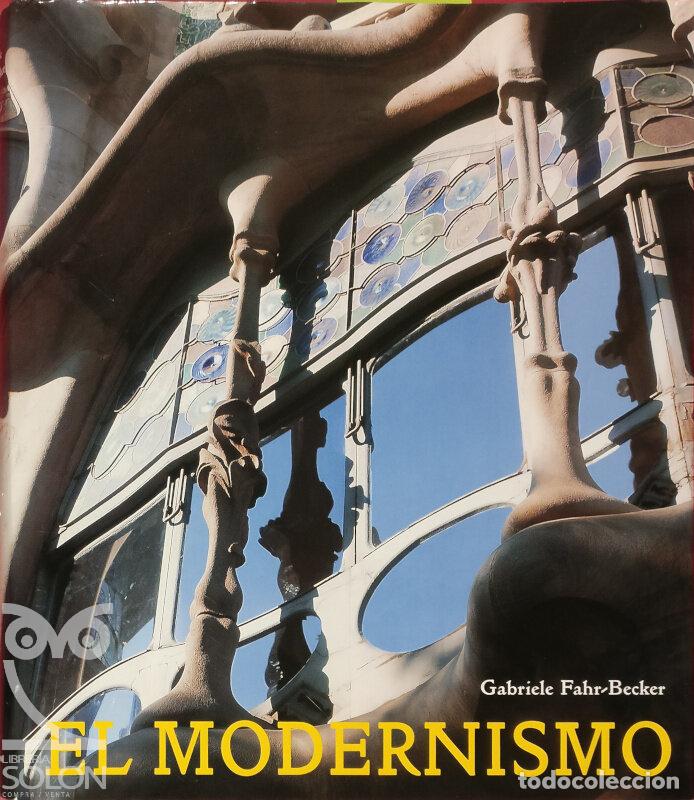 Libros: El Modernismo - Gabriele Fahr-Becker (Editor) - Foto 1