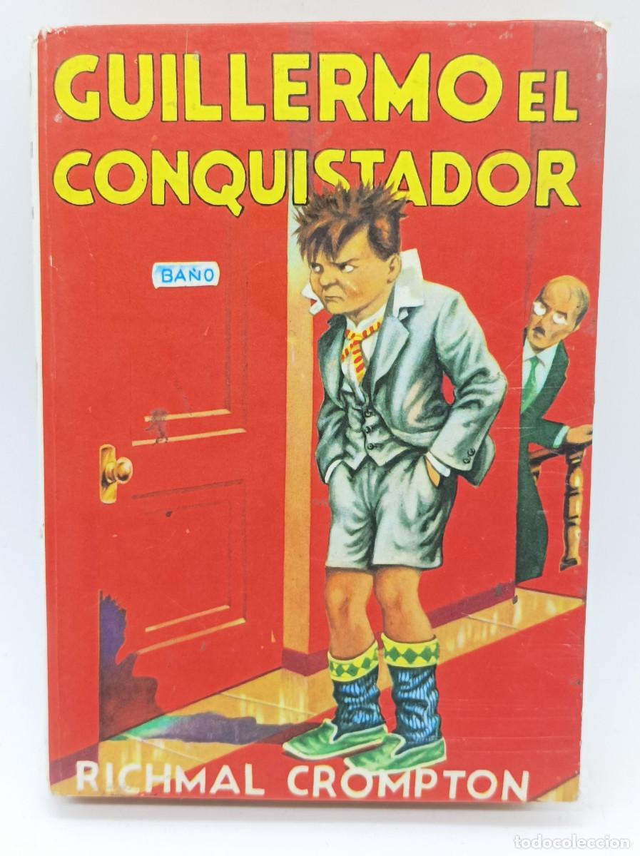 Libros: GUILLERMO EL CONQUISTADOR- RICHMAL CROMPTON - Foto 1