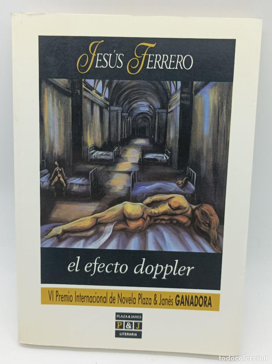 Libros: EL EFECTO DOPPLER- JESUS FERRERO - Foto 1