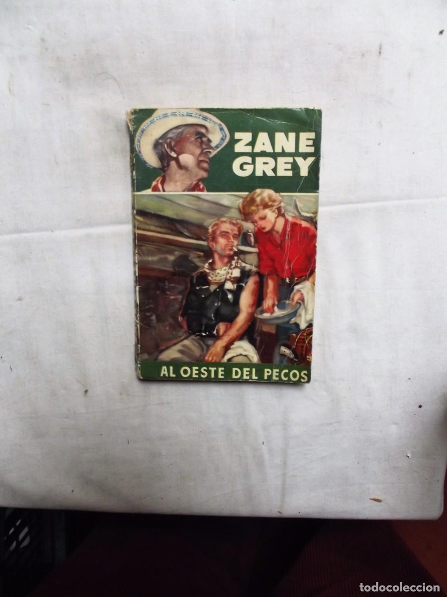 Libros: AL OESTE DE PECOS POR ZANE GREY - Foto 1