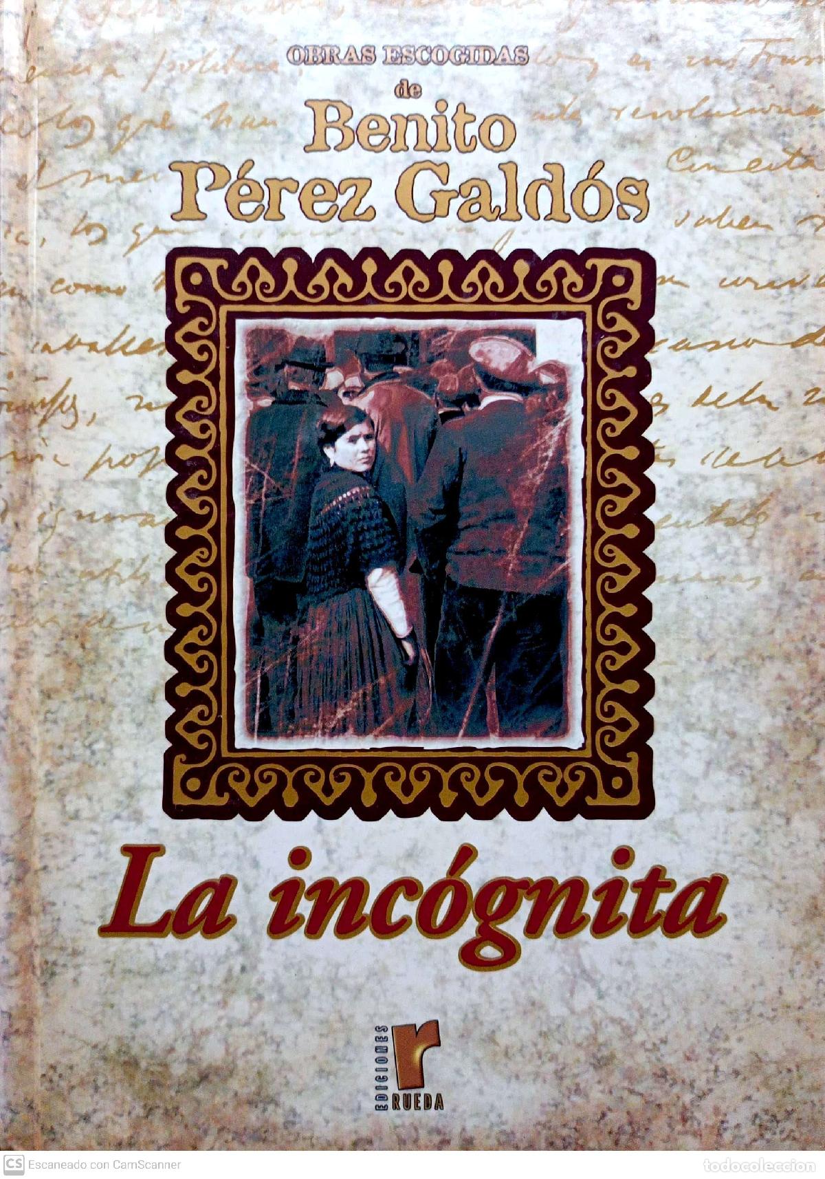 Libros: La inc&oacute;gnita - Benito P&eacute;rez Gald&oacute;s - Foto 1