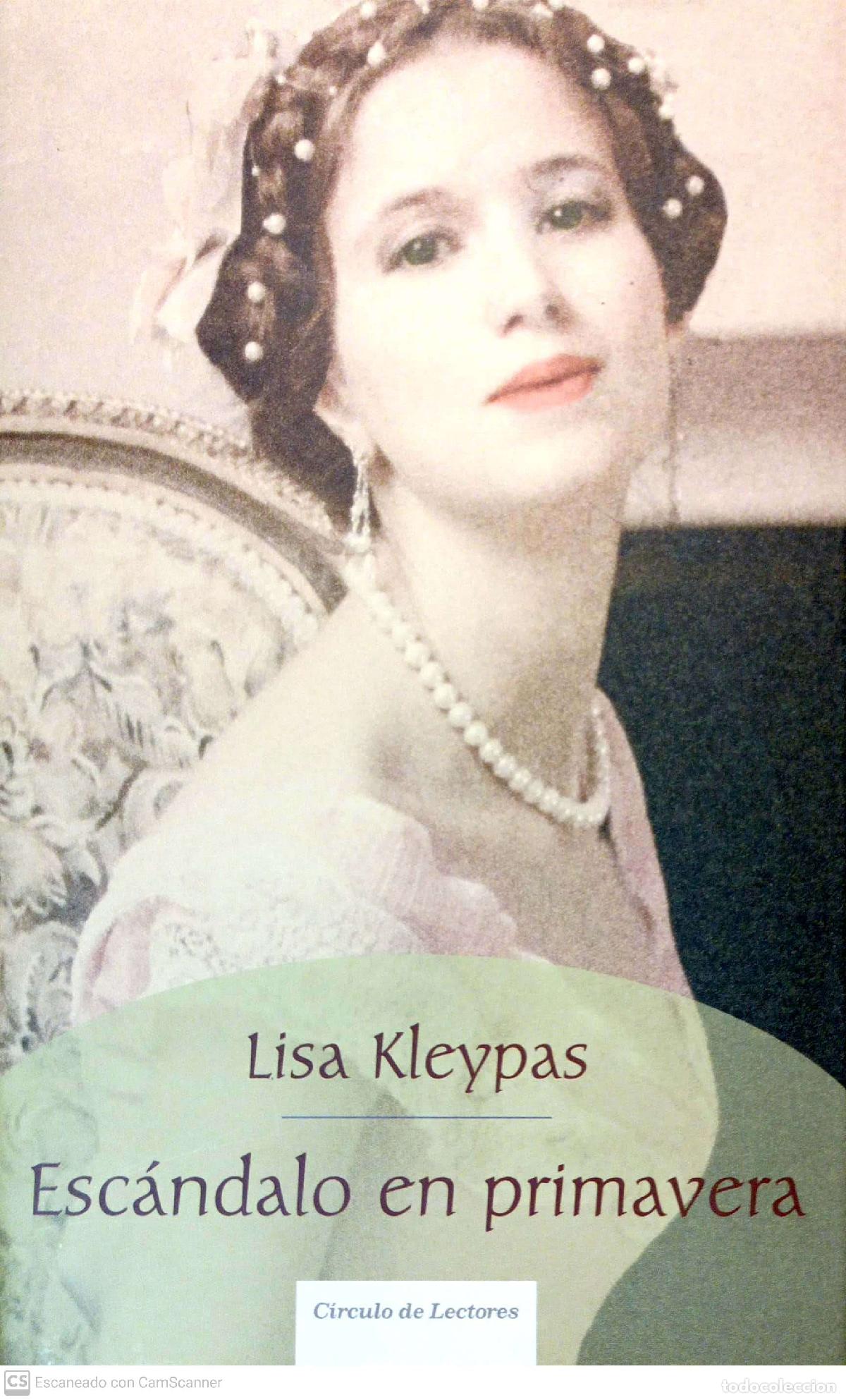 Libros: Esc&aacute;ndalo en primavera - Lisa Kleypas - Foto 1