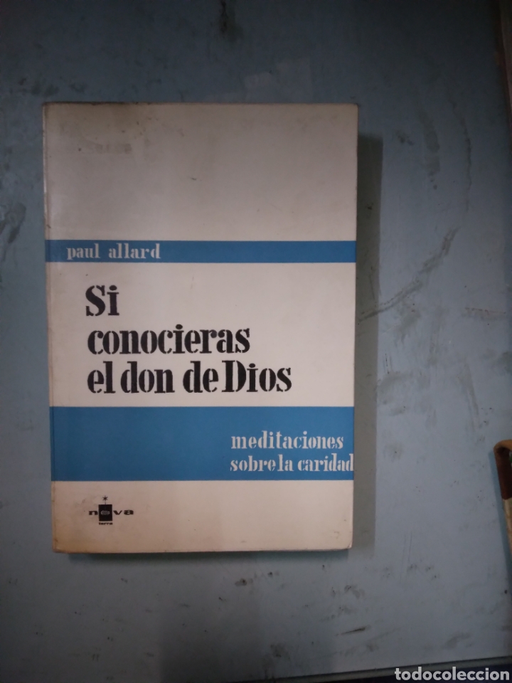 Libros: Paul Allard, Si conocieras el don de Dios - Foto 1