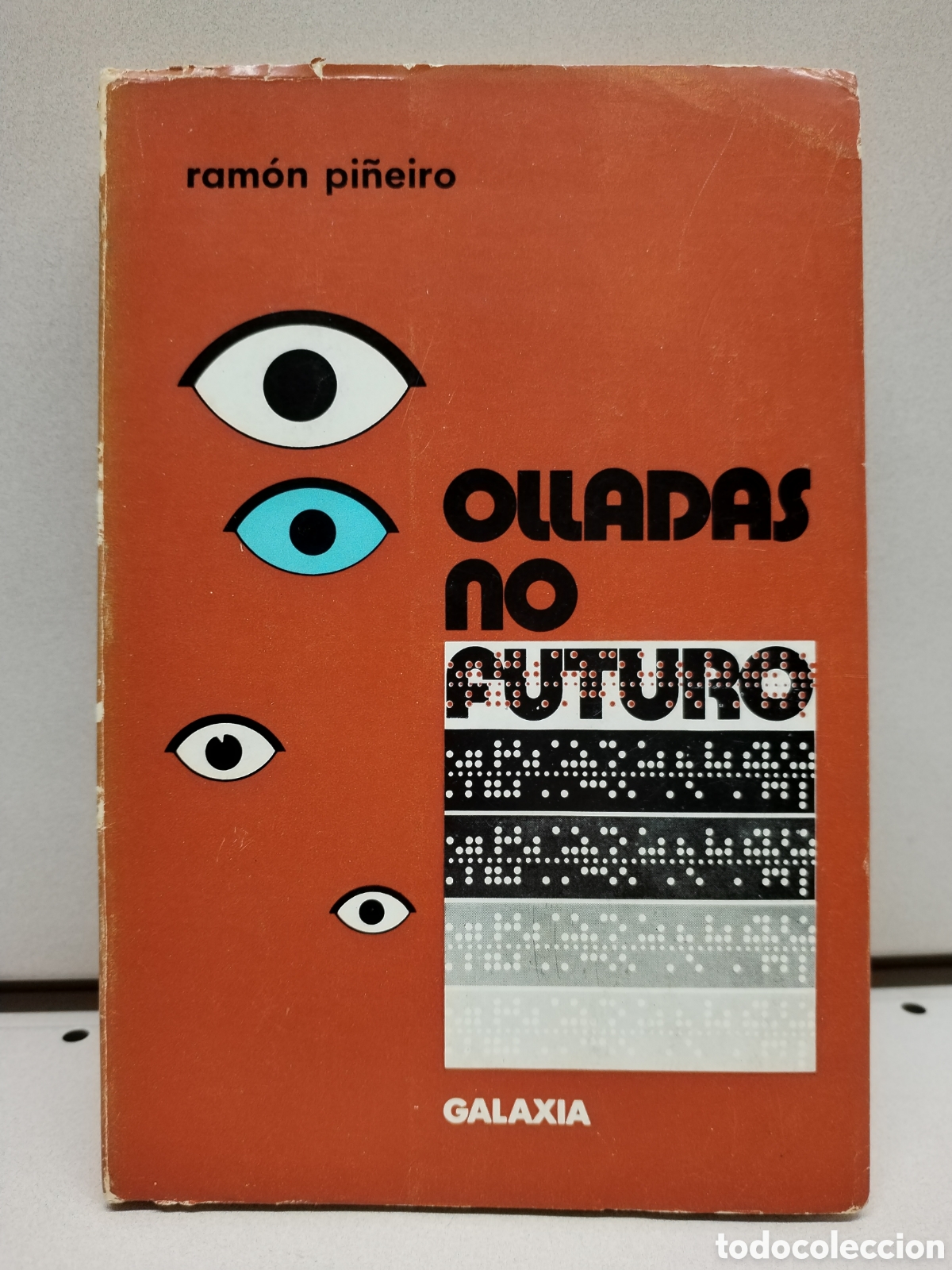 Libros: Olladas no futuro - PI&Ntilde;EIRO, Ram&oacute;n. - Foto 1