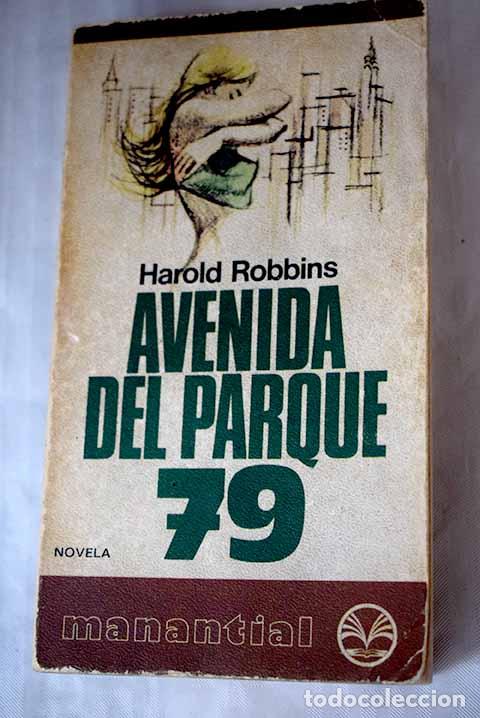 Libros: Avenida del parque 79.- Robbins, Harold - Foto 1