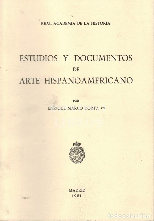 Libros: MARCO DORTA, Enrique. Estudios y documentos de arte hispanoamericano - Foto 1