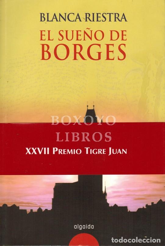 Libros: RIESTRA, Blanca. El sue&ntilde;o de Borges - Foto 1