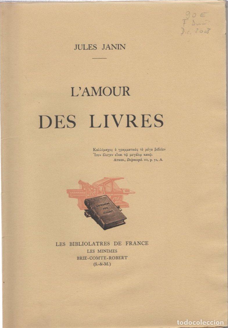 Libros: LAmour des livres - Janin, Jules - Foto 1