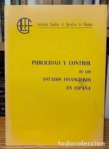 Libros: PUBLICIDAD Y CONTROL DE LOS ESTADOS FINANCIEROS EN ESPA&Ntilde;A - Foto 1