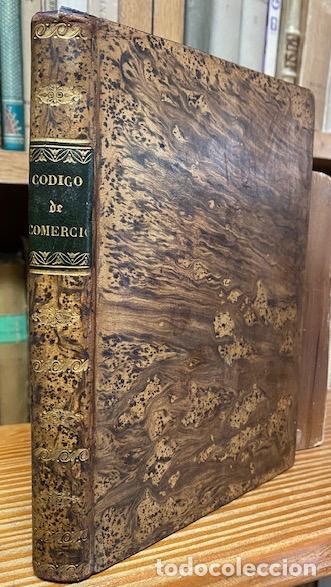 Libros: CODIGO DE COMERCIO, decretado, sancionado y promulgado en 30 de Mayo de 1829. Primera edici&oacute;n - Foto 1