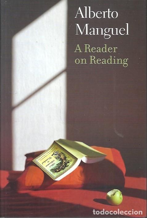 Libros: A READER ON READING ALBERTO MANGUEL YALE - Foto 1