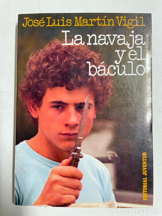 Libros: La navaja y el b&aacute;culo / Jos&eacute; Luis Martin Vigil - Foto 1