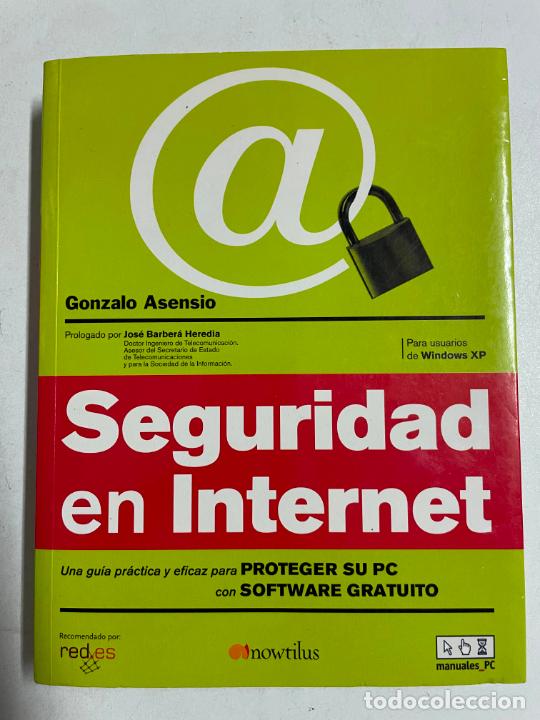 Libros: Seguridad en Internet / Gonzalo Asensio - Foto 1