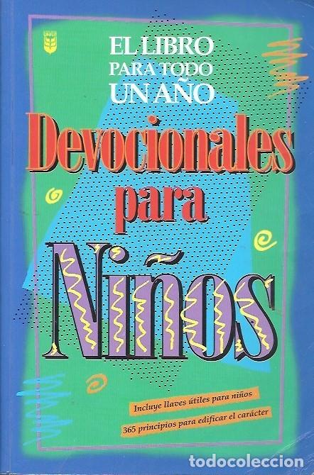 Libros: EL LIBRO PARA TODO UN A&Ntilde;O DEVOCIONALES PARA NI&Ntilde;OS - Foto 1