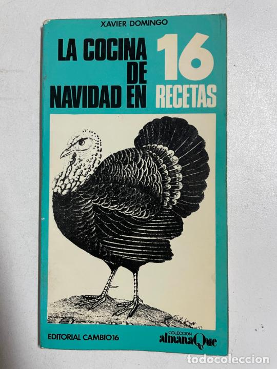 Libros: La cocina de Navidad en 16 recetas / Xavier Domingo - Foto 1