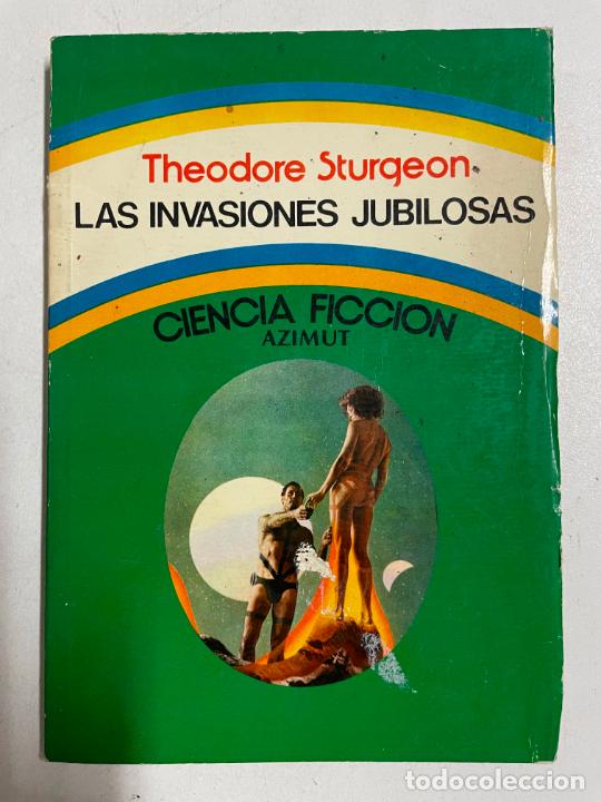 Libros: Las invasiones jubilosas / Theodore Sturgeon - Foto 1
