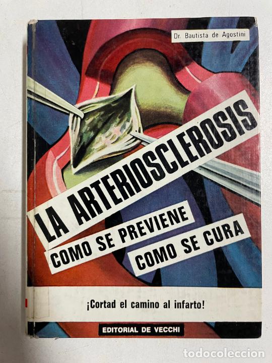 Libros: La arteriosclerosis / Bautista de Agostini - Foto 1