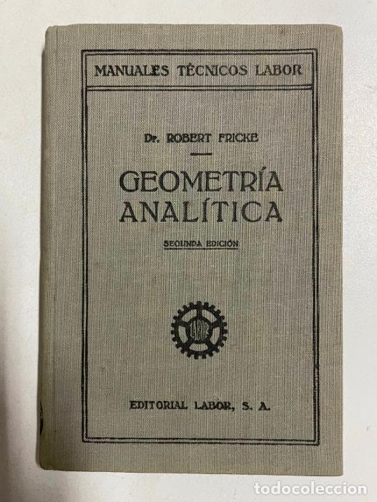 Libros: Geometr&iacute;a analitica / Robert Fricke - Foto 1