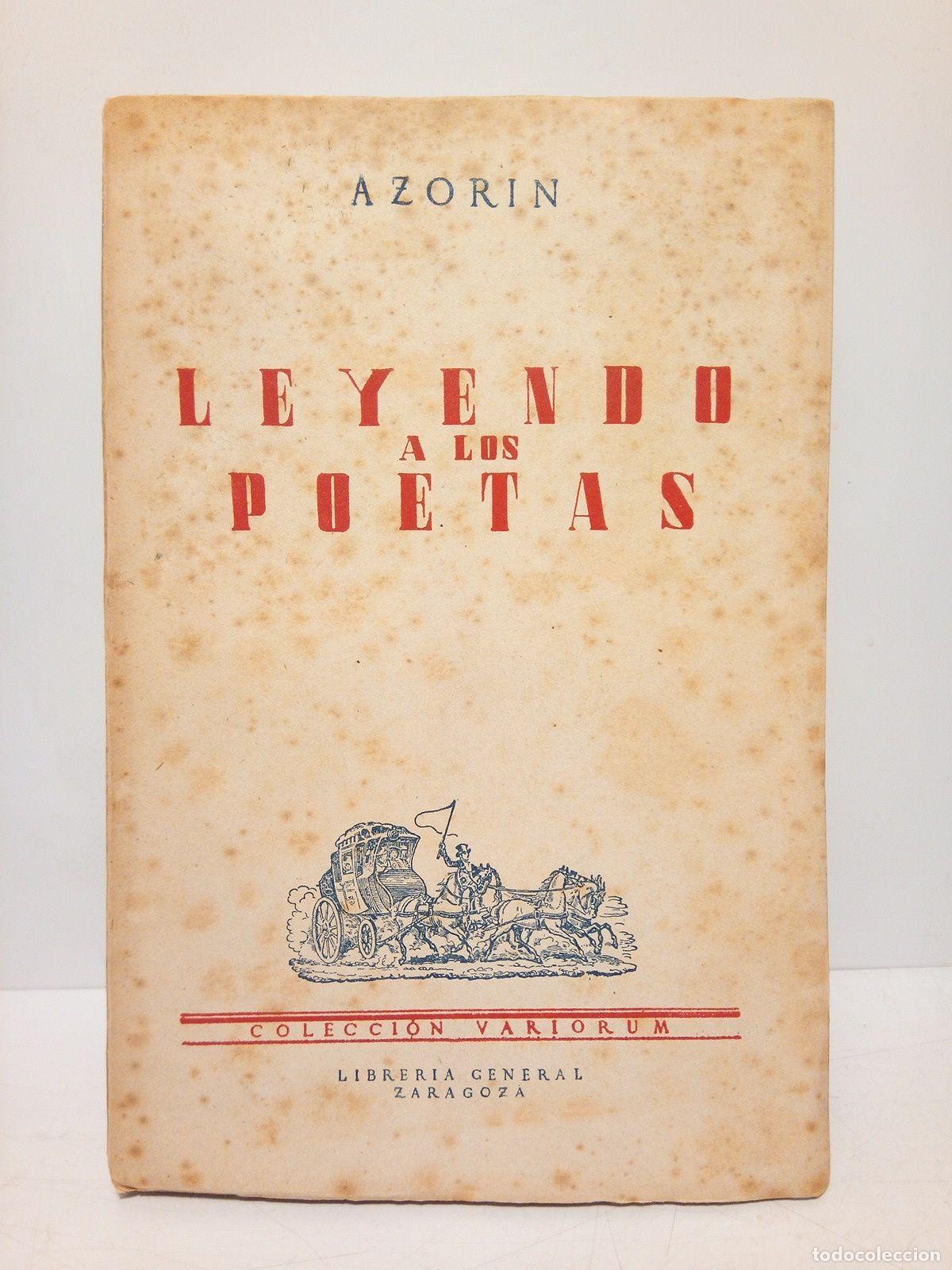 Libros: AZORIN [seud. de &rdquo;Jos&eacute; Mart&iacute;nez Ruiz&rdquo;] - Leyendo a los poetas - Foto 1