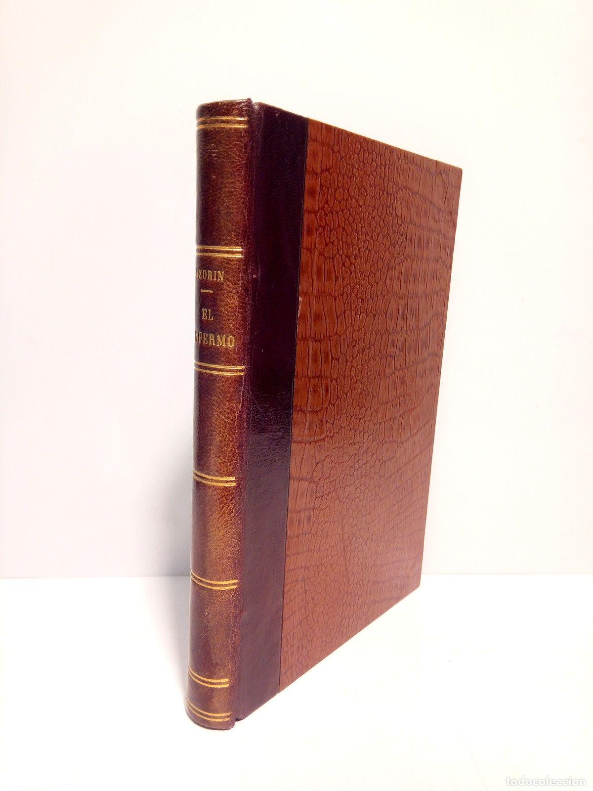 Libros: AZORIN [seud. de &rdquo;Jos&eacute; Mart&iacute;nez Ruiz&rdquo;] - El Enfermo. (Novela) - Foto 1
