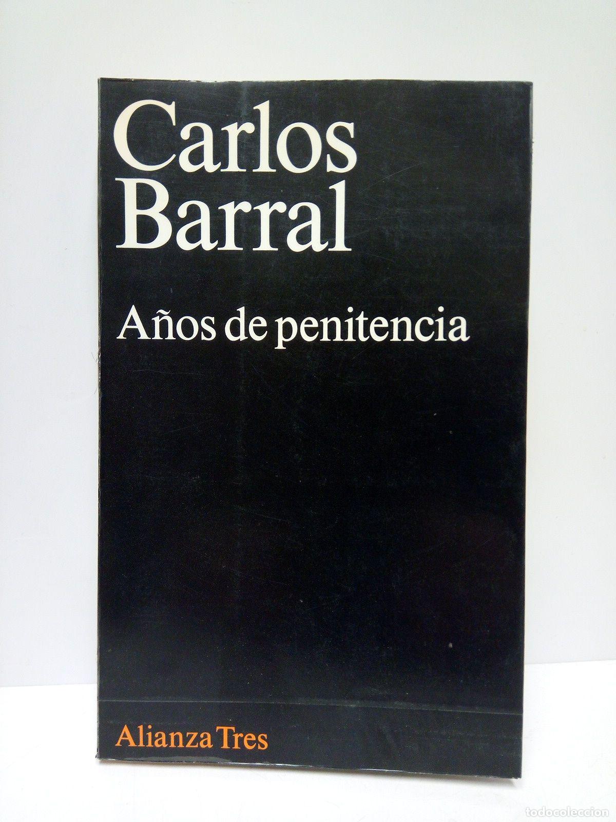 Libros: BARRAL, Carlos - A&ntilde;os de penitencia - Foto 1