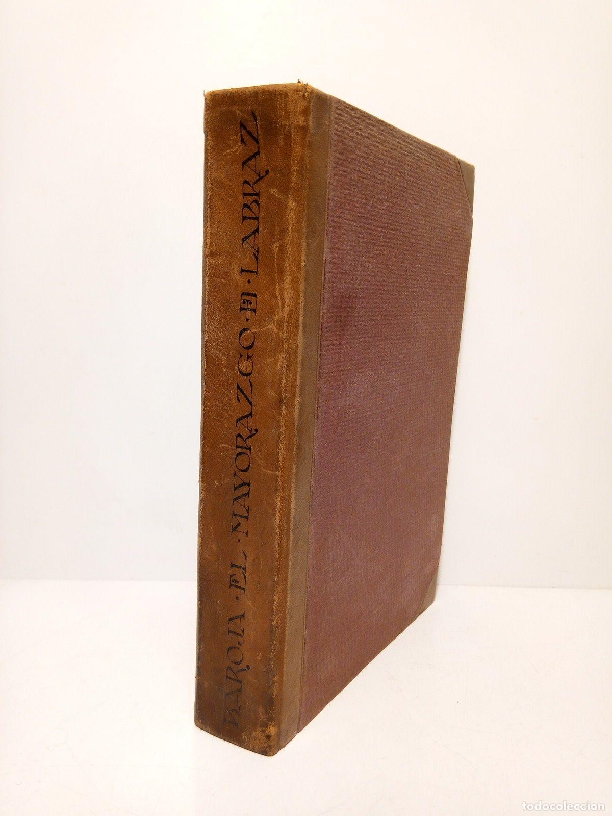 Libros: BAROJA, P&iacute;o - El mayorazgo de Labraz - Foto 1