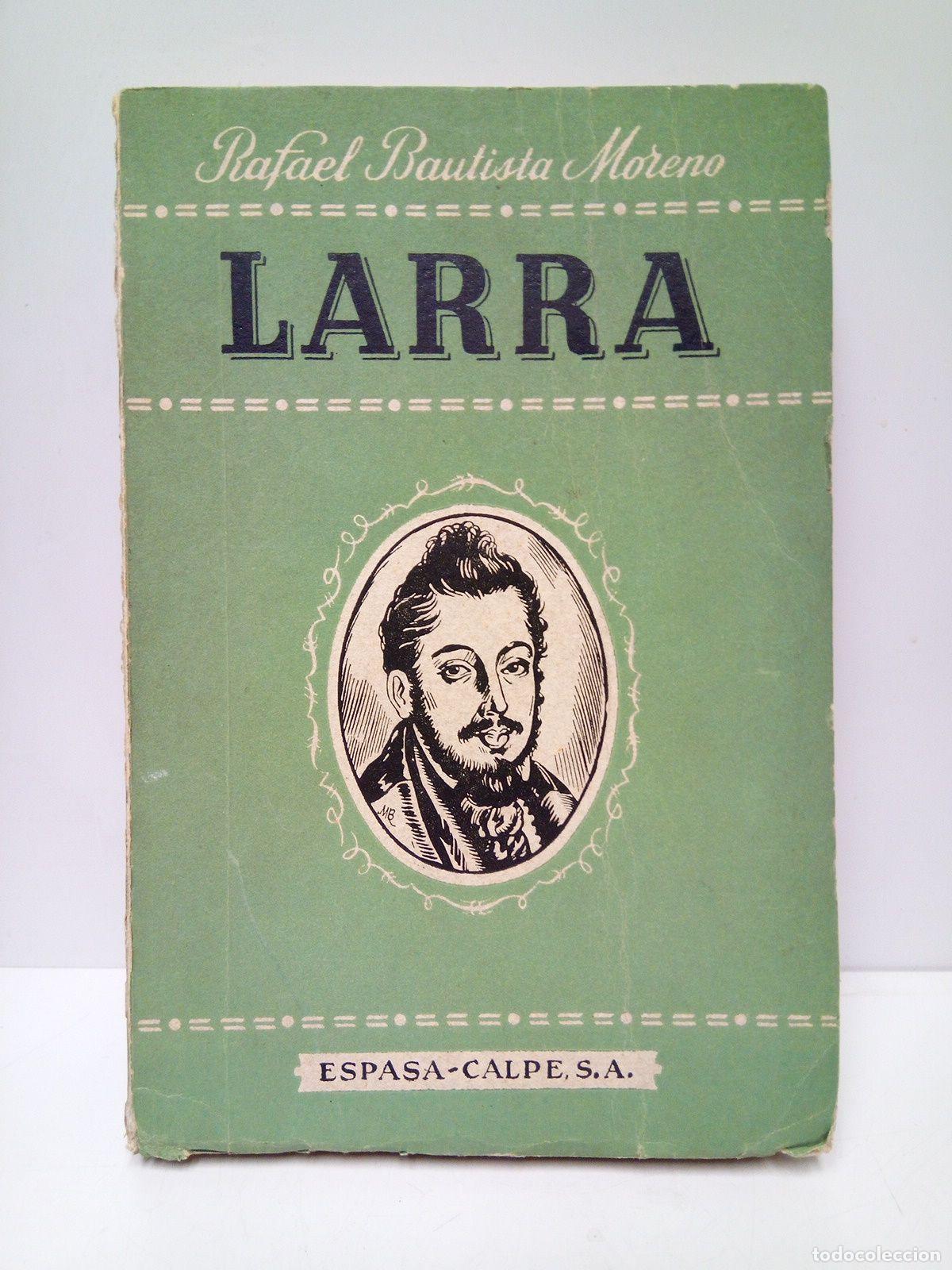 Libros: BAUTISTA MORENO, Rafael - Larra - Foto 1