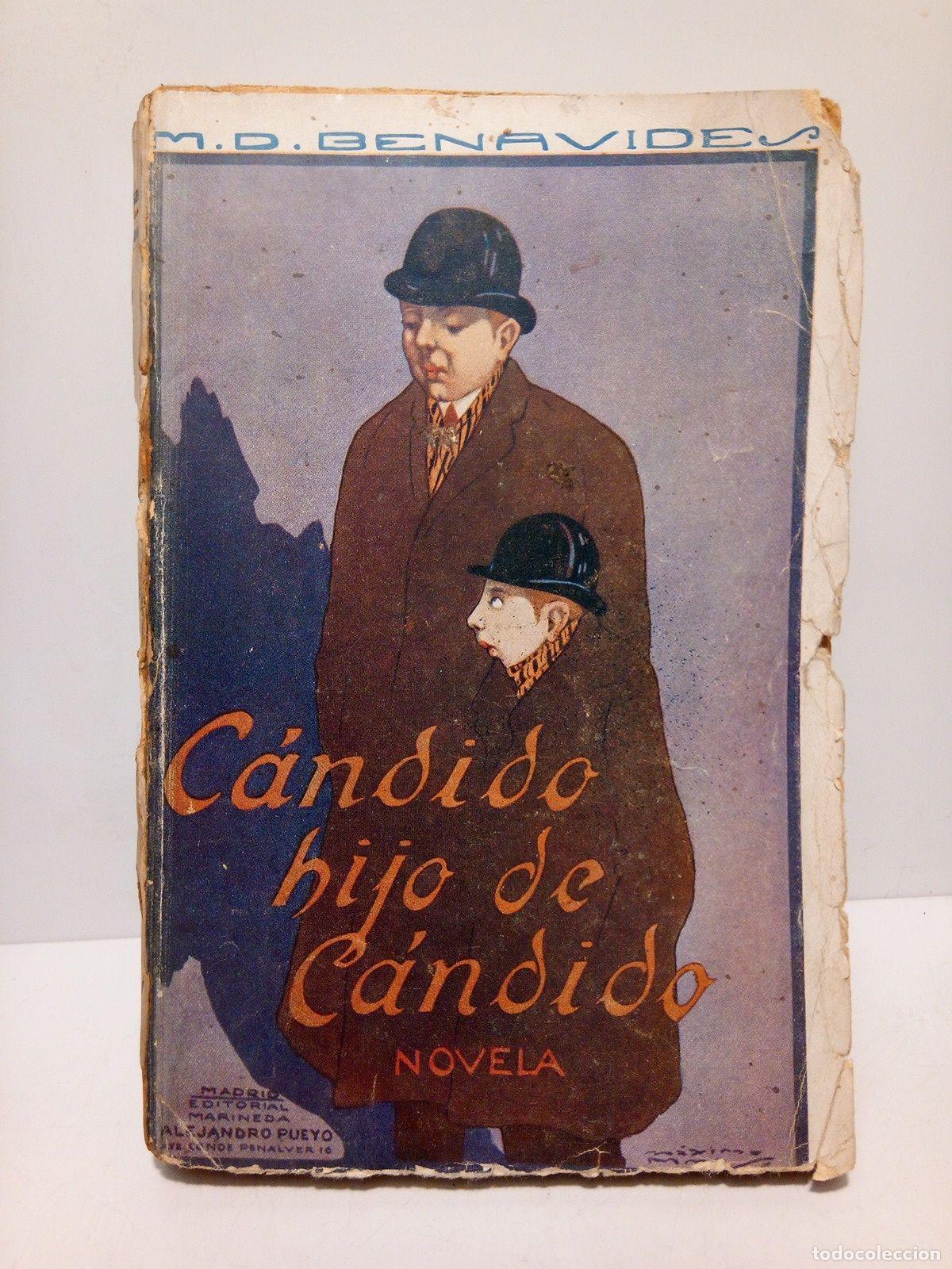 Libros: BENAVIDES, M. D. - C&aacute;ndido, hijo de C&aacute;ndido. (Novela)