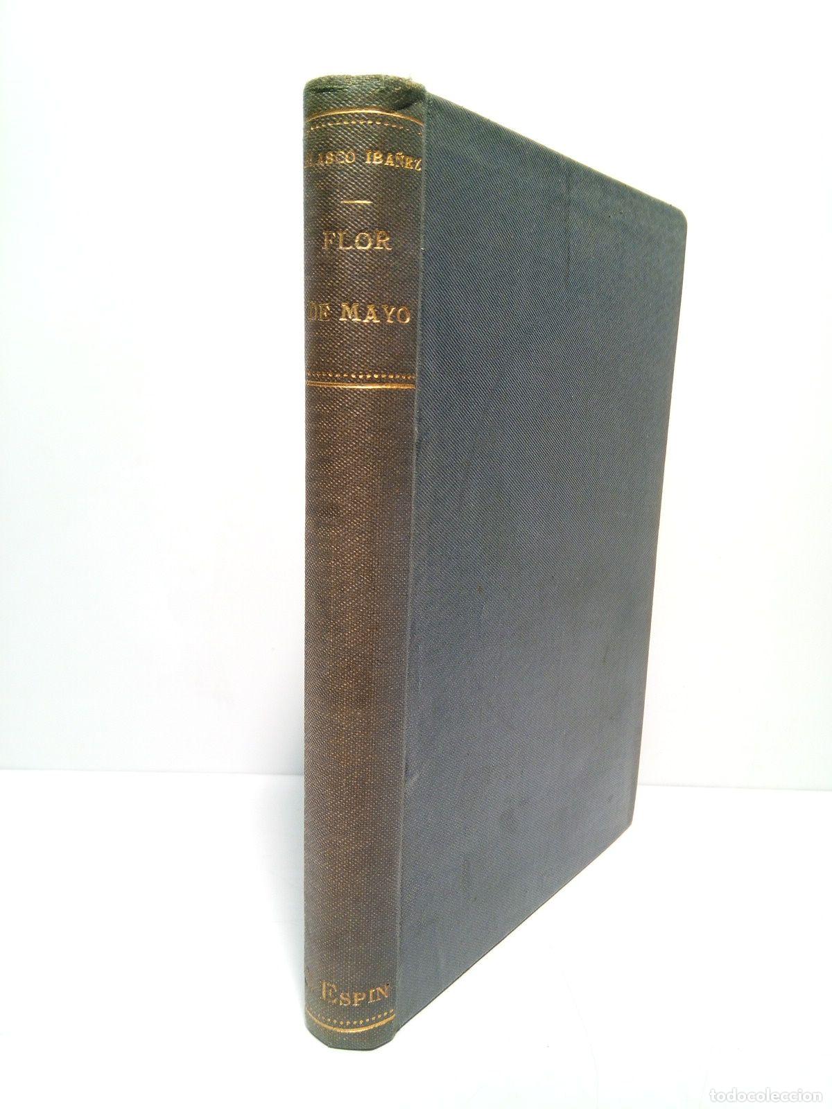 Libros: BLASCO IBA&Ntilde;EZ, Vicente - Flor de Mayo (Novela) - Foto 1
