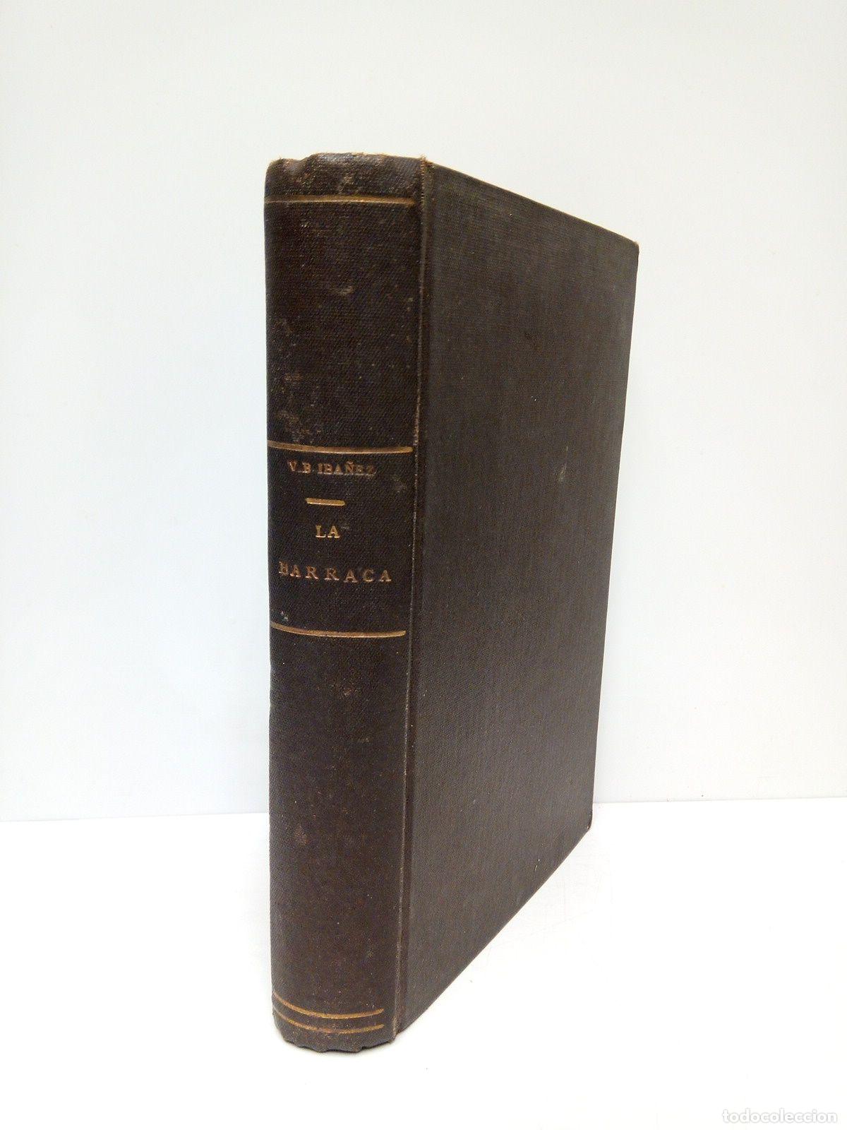 Libros: BLASCO IBA&Ntilde;EZ, Vicente - La Barraca. (Novela) - Foto 1