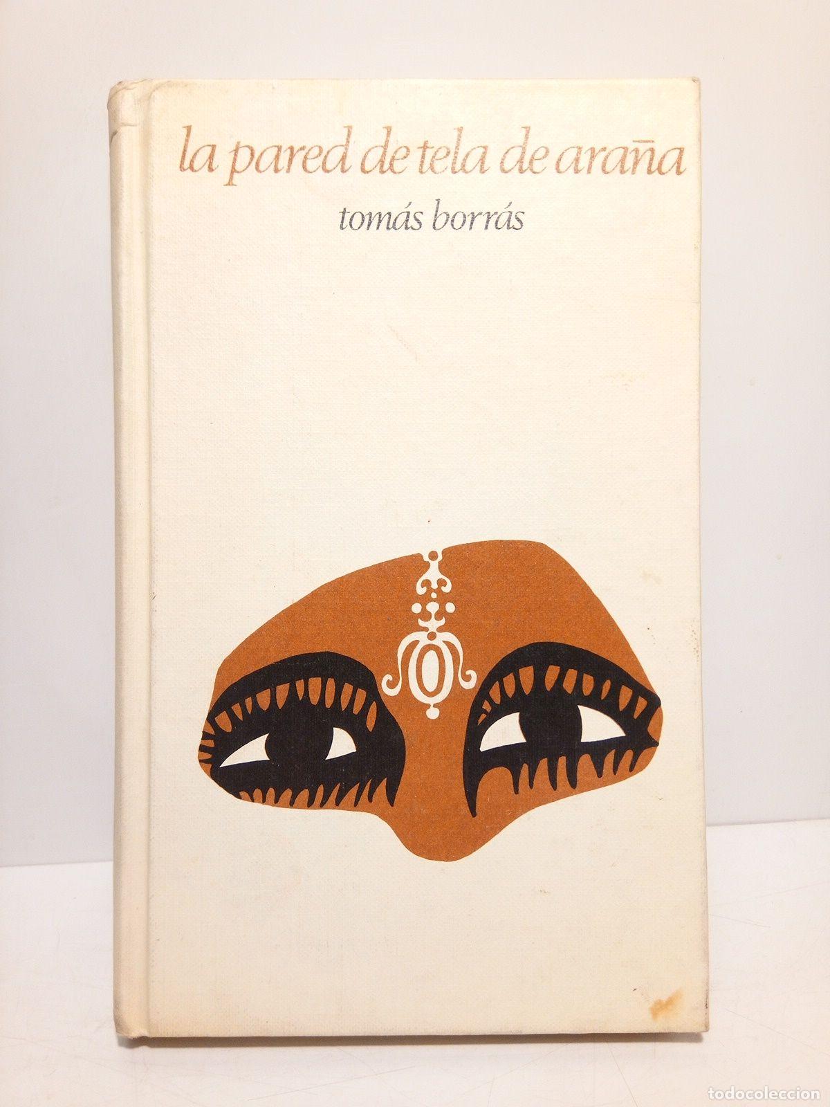 Libros: BORRAS, Tom&aacute;s - La pared de tela de ara&ntilde;a - Foto 1