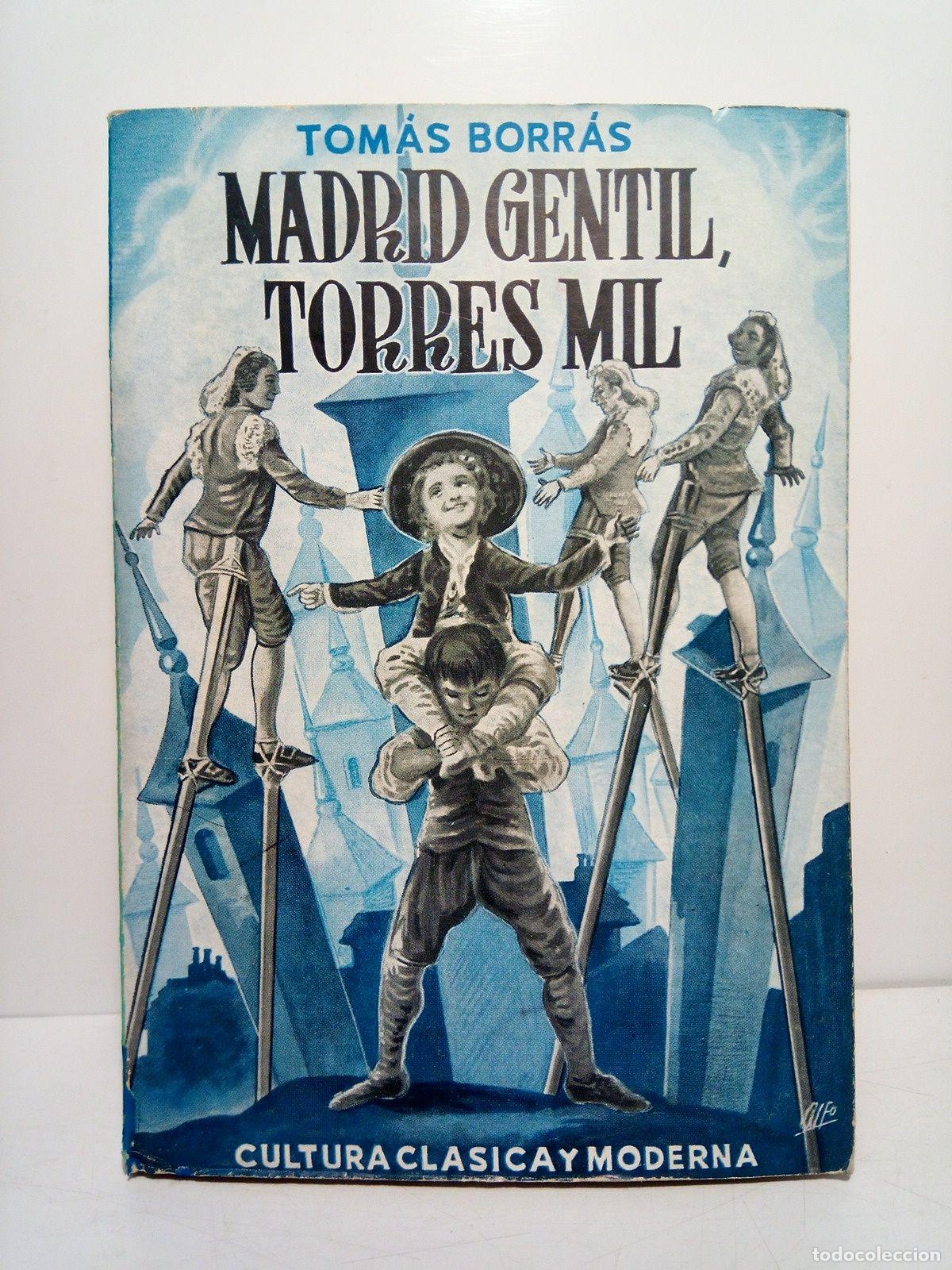 Libros: BORRAS, Tom&aacute;s - Madrid gentil, torres mil - Foto 1