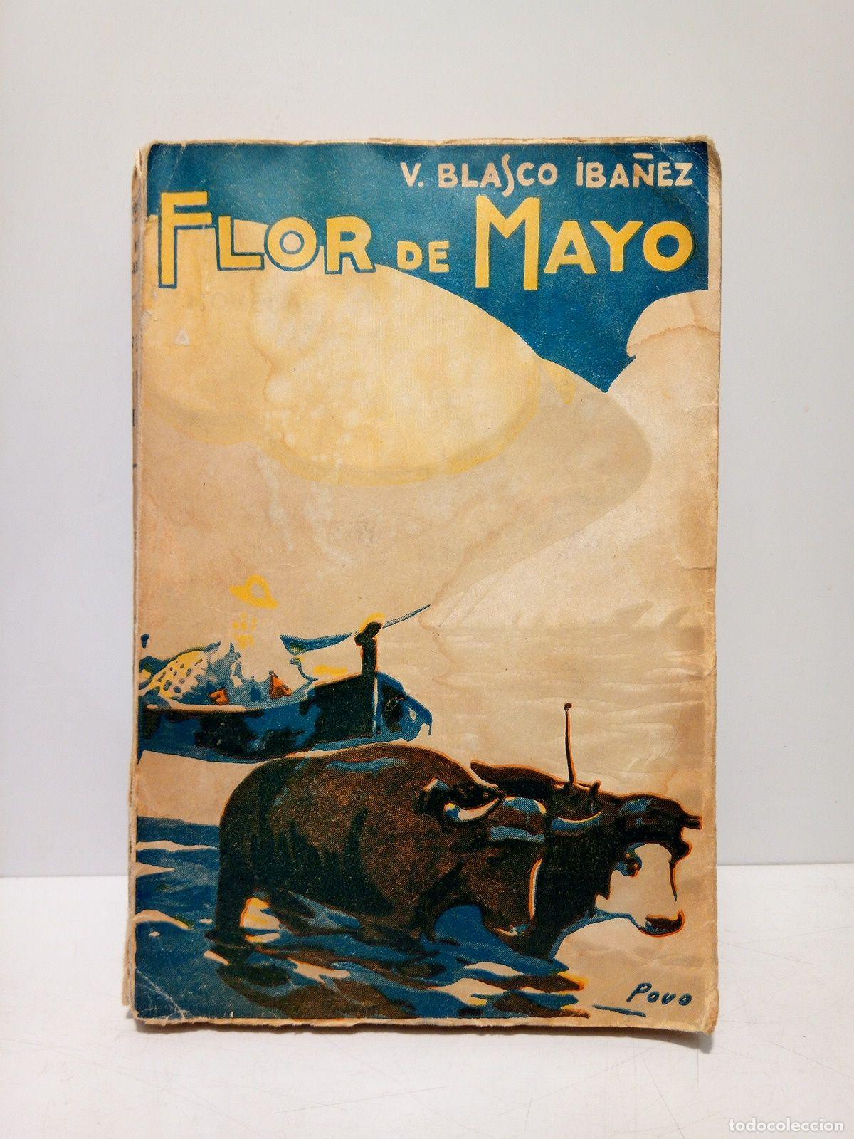 Libros: BLASCO IBA&Ntilde;EZ, Vicente - Flor de mayo (novela) - Foto 1