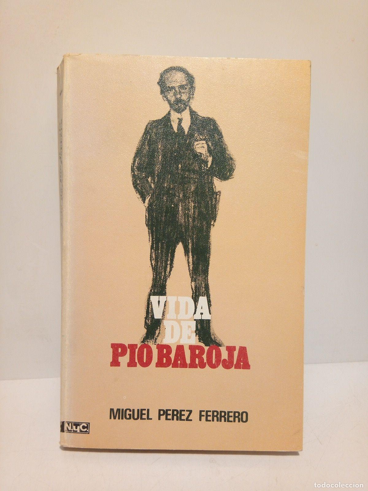 Libros: PEREZ FERRERO, Miguel - Vida de P&iacute;o Baroja - Foto 1
