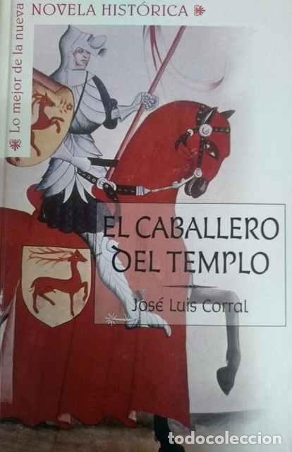 Libros: El caballero del templo - Jos&eacute; Luis Corral - Foto 1