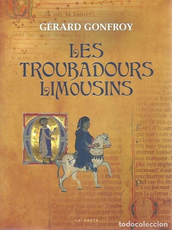 Libros: LES TROUBADORS LIMOUSINS GERARD GONFROY - Foto 1