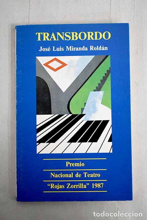 Libros: Transbordo: Miranda, Jos&eacute; Luis.- Miranda, Jos&eacute; Luis - Foto 1