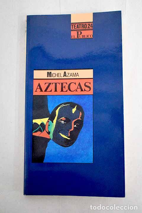 Libros: Aztecas: Azama, Michel.- Azama, Michel - Foto 1