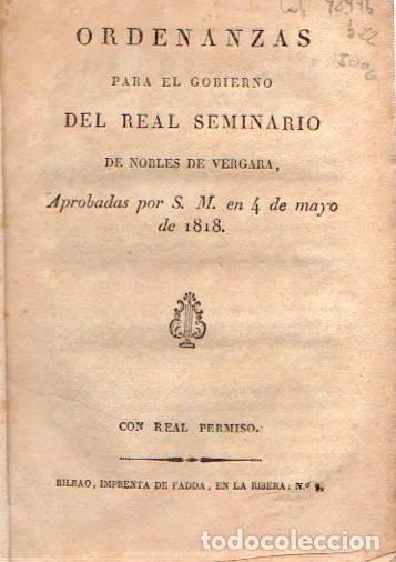 books: Ordenanzas para el gobierno del Real Seminario de Nobles de Vergara - NO CONSTA AUTOR
