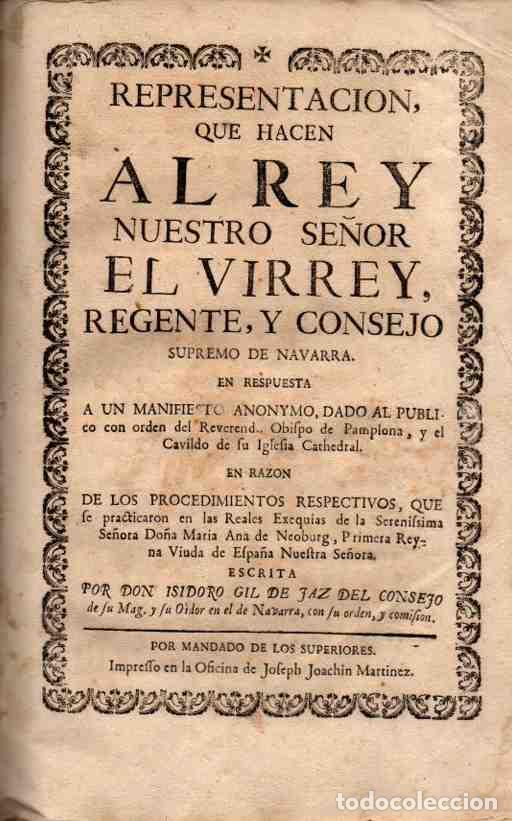 Libros: Representaci&oacute;n que hacen al Rey Nuestro Se&ntilde;or el Virrey, regente, y Consejo Supremo de Navarra. en r