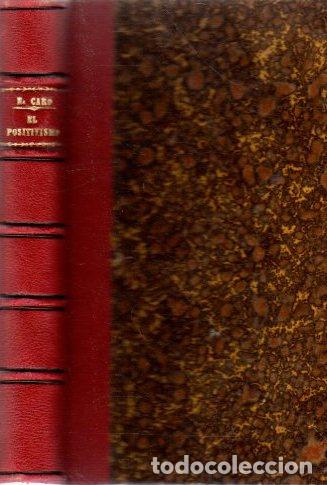 Libros: Littr&eacute; y el positivismo - Caro, E. - Foto 1