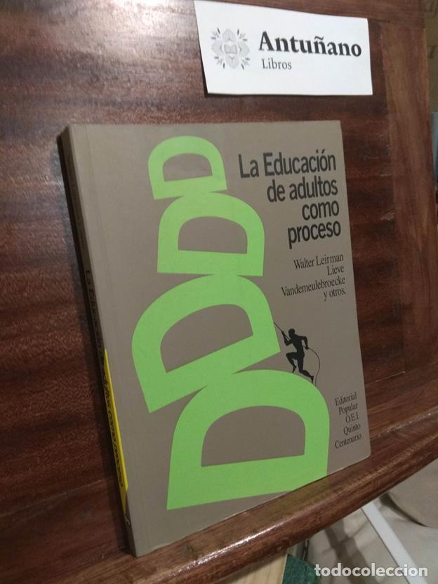 Libros: La educaci&oacute;n de adultos como proceso - Foto 1