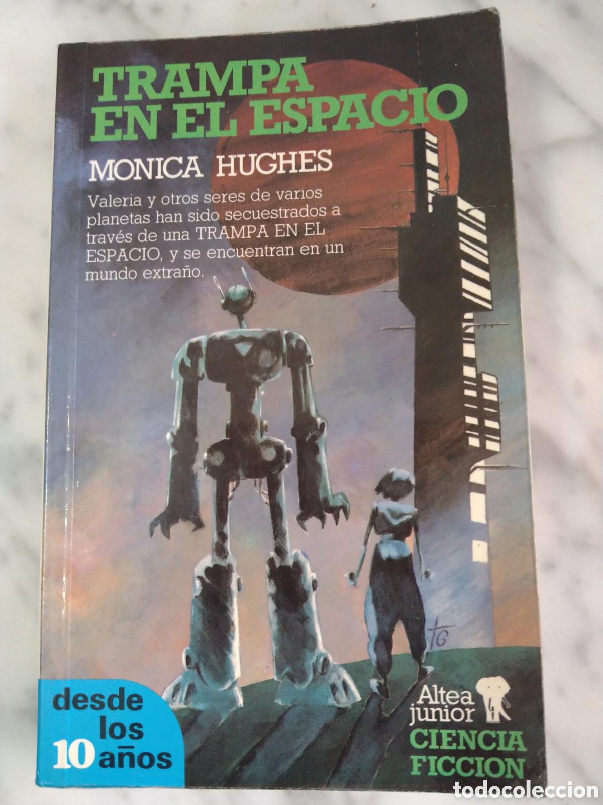 Libros: TRAMPA EN EL ESPACIO Monica Hughes - Foto 1