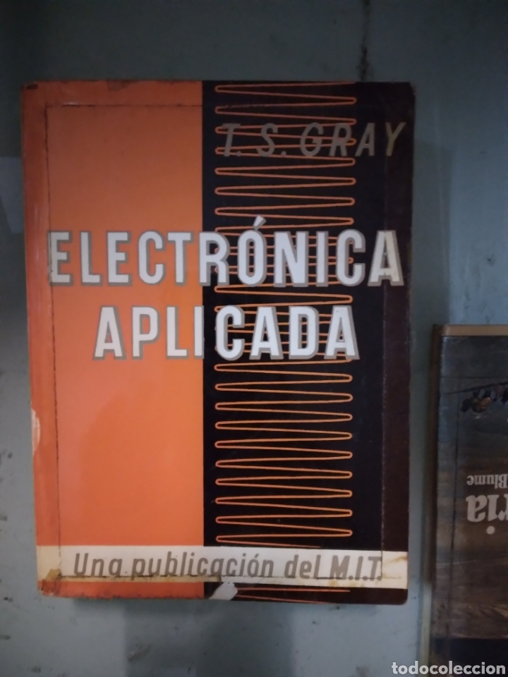 Libros: T.S. Gray, Electr&oacute;nica aplicada, MIT - Foto 1