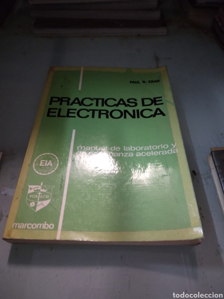Libros: Paul B. Zbar, Pr&aacute;cticas de electr&oacute;nica, Marcombo - Foto 1