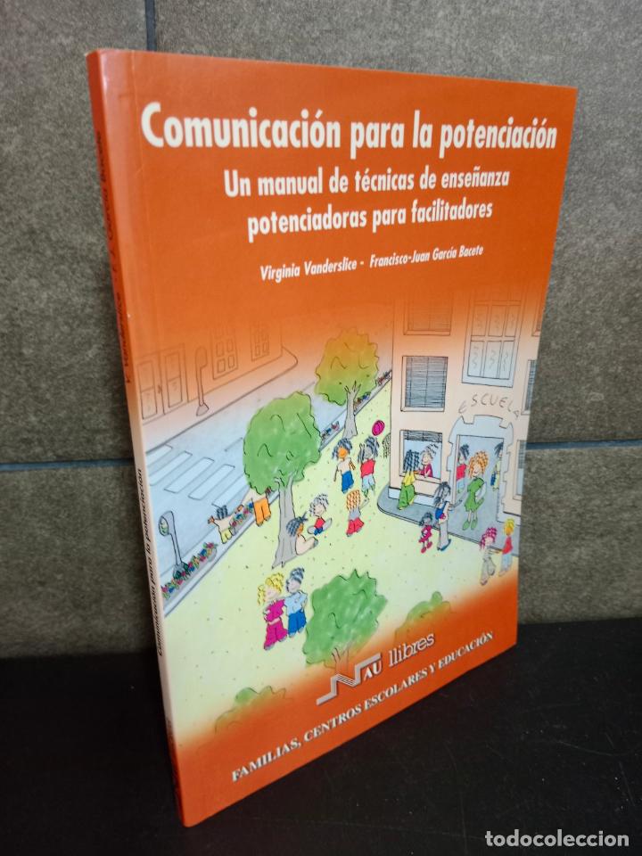 Livres: Comunicacion para la potenciaci&oacute;n: Un Manual de t&eacute;cnicas de ense&ntilde;anza potenciadoras para facilitador