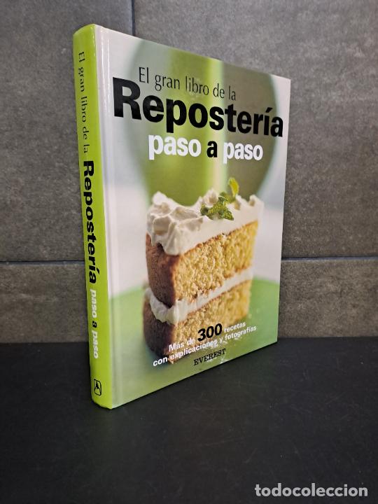 Livres: El gran libro de la reposter&iacute;a paso a paso: M&aacute;s de 300 recetas con explicaciones y fotograf&iacute;as.Colem