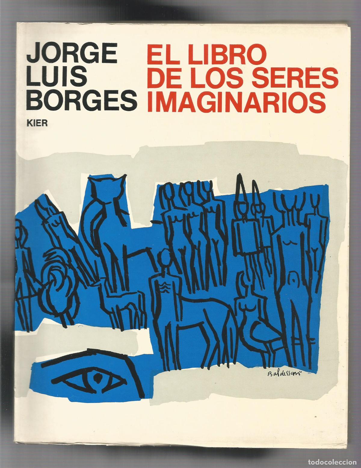 Libros: El libro de los seres imaginarios. - BORGES, Jorge Luis: - Foto 1