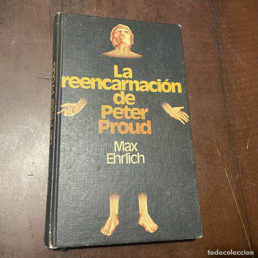 Libros: La reencarnaci&oacute;n de Peter Proud - Max Ehrlich - Foto 1